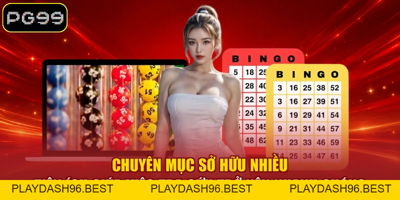 Xổ Số Hôm Nay PG99 - Cập Nhật Nhanh Kết Quả Mỗi Ngày - PLAYDASH96.BEST