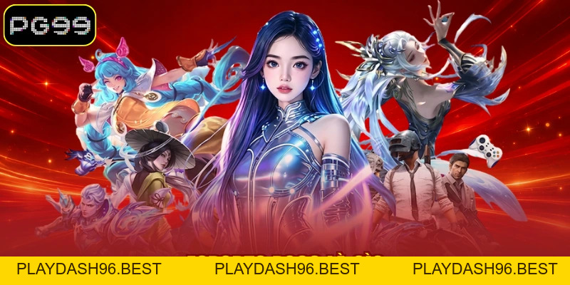 Esports PG99 - Sân Chơi Quy Tụ Nhiều Thể Loại Game Hấp Dẫn - PLAYDASH96.BEST