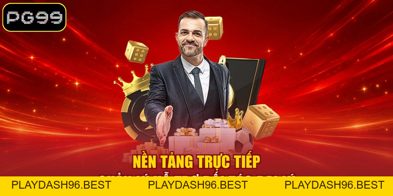 Đại lý PG99 - Tham Gia Hợp Tác Kiếm Thu Nhập Khủng Bền Vững - PLAYDASH96.BEST