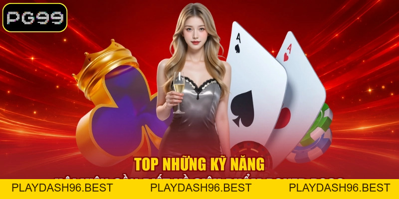 Poker PG99 - Game Bài Đổi Thưởng Kịch Tính Đáng Trải Nghiệm - PLAYDASH96.BEST